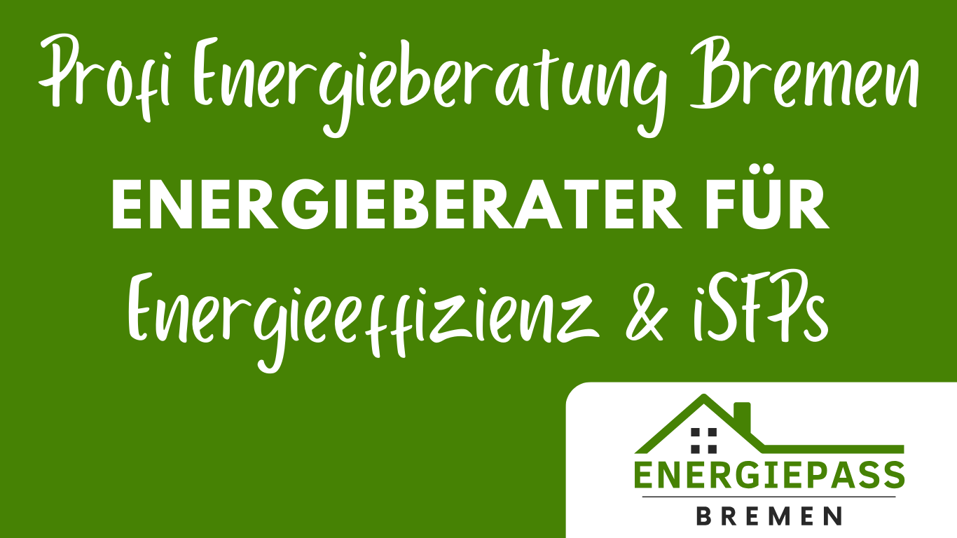 Profi Energieberatung Bremen – Energieberater für Energieeffizienz iSFP – beraten Sie kostenlos Profi Energieberatung Bremen – Energieberater für Energieeffizienz iSFP – beraten Sie kostenlos